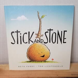 BOOK Stick And Stone by Beth Ferry & Tom Lichtenheld (Hardback)